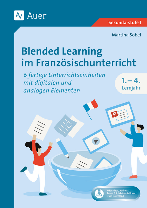 Blended Learning im Französischunterricht Lj. 1-4 - Martina Sobel