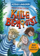 Meisterdetektiv Kalle Blomquist - Lindgren, Astrid