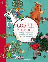 God Jul! Weihnachten mit Pippi, Pettersson, Lotta und Mama Muh - Sven Nordqvist, Astrid Lindgren