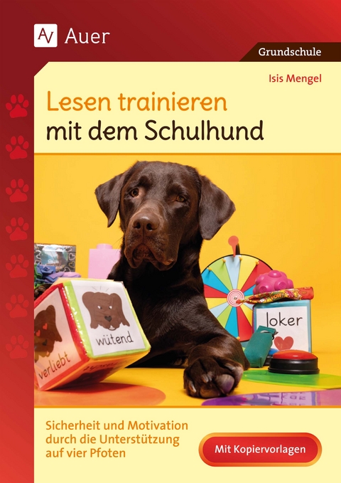 Lesen trainieren mit dem Schulhund - Isis Mengel