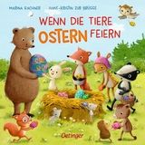 Wenn die Tiere Ostern feiern - Anne-Kristin zur Brügge