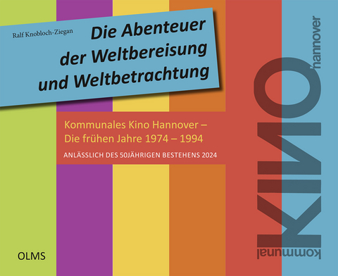 Die Abenteuer der Weltbereisung und Weltbetrachtung - Ralf Knobloch-Ziegan