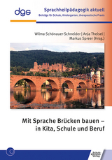 Mit Sprache Brücken bauen – in Kita, Schule und Beruf - 