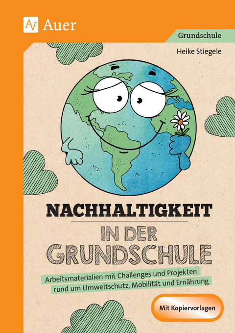 Nachhaltigkeit in der Grundschule - Heike Stiegele