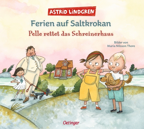 Ferien auf Saltkrokan. Pelle rettet das Schreinerhaus - Astrid Lindgren