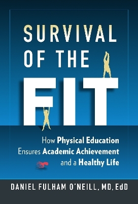 Survival of the Fit - Daniel Fulham O’Neill