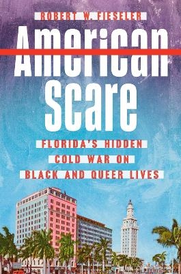 American Scare - Robert W. Fieseler