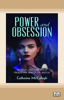 Power and Obsession - Catherine Mccullagh