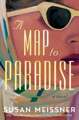 A Map to Paradise - Susan Meissner