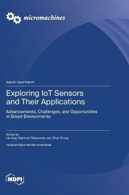 Exploring IoT Sensors and Their Applications