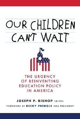 Our Children Can't Wait - 