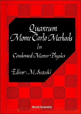 Quantum Monte Carlo Methods In Condensed Matter Physics - 