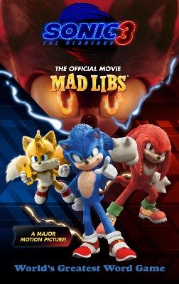 Sonic the Hedgehog 3: The Official Movie Mad Libs - Mickie Matheis