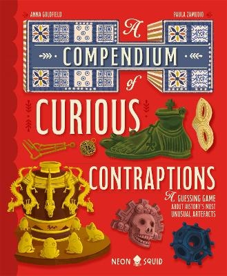 A Compendium of Curious Contraptions - Anna Goldfield,  Neon Squid