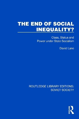 The End of Social Inequality? - David Lane