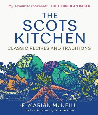 The Scots Kitchen - F. Marian McNeill