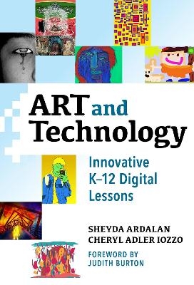 Art and Technology - Sheyda Ardalan, Cheryl Adler Iozzo