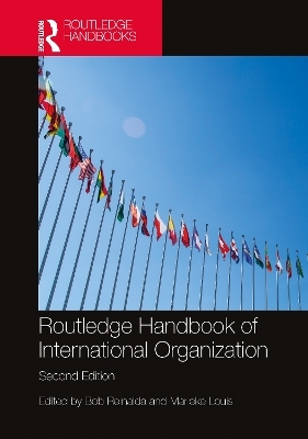 Routledge Handbook of International Organization - 