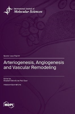 Arteriogenesis, Angiogenesis and Vascular Remodeling