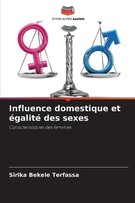 Influence domestique et égalité des sexes - Sirika Bekele Terfassa