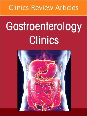 Pancreatic Disease, An Issue of Gastroenterology Clinics of North America - 