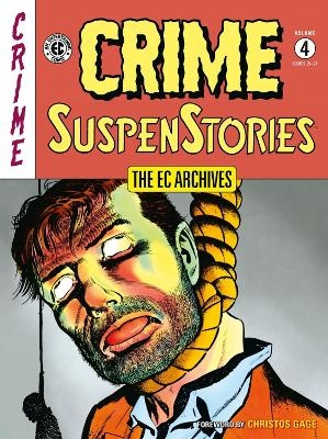 The EC Archives: Crime Suspenstories Volume 4 - Al Feldstein, Reed Crandall, Jack Kamen