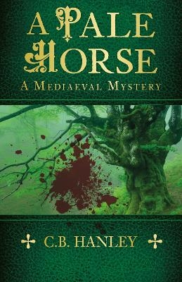 A Pale Horse - C.B. Hanley