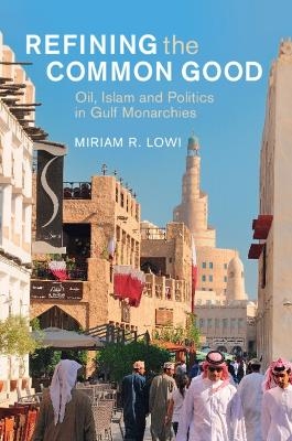 Refining the Common Good - Miriam R. Lowi