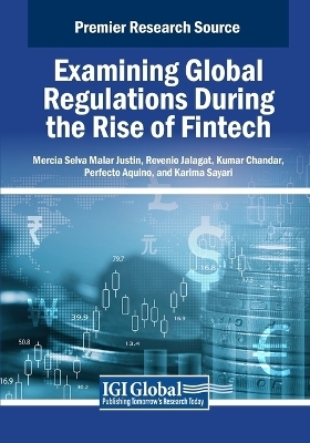 Examining Global Regulations During the Rise of Fintech - 