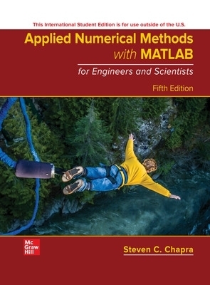 Applied Numerical Methods with MATLAB for Engineers and Scientists ISE - Steven Chapra