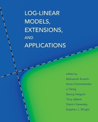 Log-Linear Models, Extensions, and Applications - 