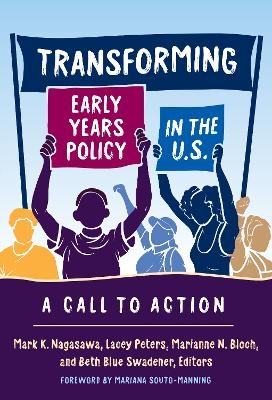 Transforming Early Years Policy in the U.S. - 