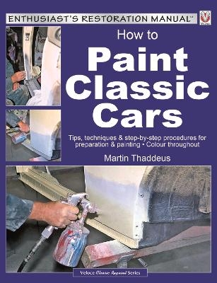 How to Paint Classic Cars - Martin Thaddeus