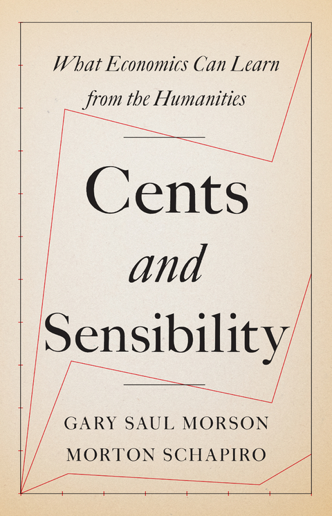 Cents and Sensibility - Gary Saul Morson, Morton Schapiro