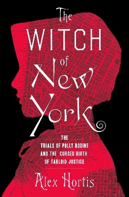 The Witch of New York - Alex Hortis