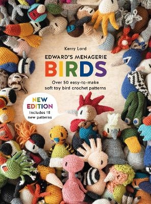 Edward'S Menagerie: Birds - New Edition - Kerry Lord