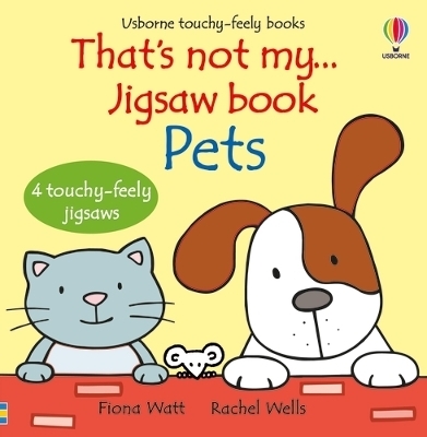 That's Not My Jigsaw Book: Pets - Fiona Watt