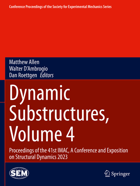 Dynamic Substructures, Volume 4 - 