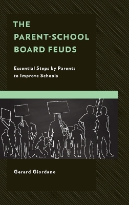 The Parent-School Board Feuds - Gerard Giordano