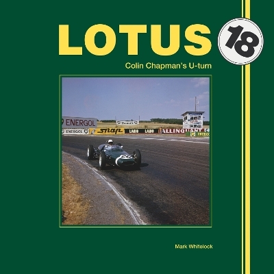 Lotus 18 - Mark J P Whitelock