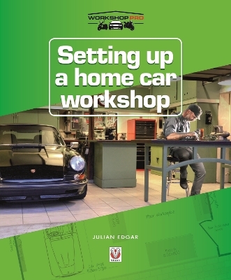 Setting Up a Home Car Workshop - Julian Edgar