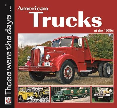 American Trucks of the 1950s - Norm Mort