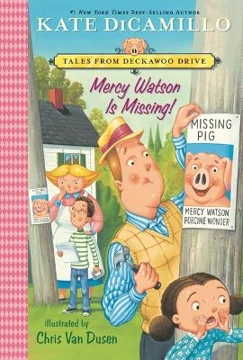 Mercy Watson Is Missing! - Kate DiCamillo