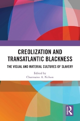 Creolization and Transatlantic Blackness - 