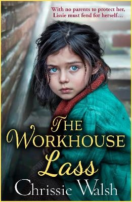 The Workhouse Lass - Chrissie Walsh