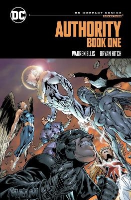 The Authority Book One: DC Compact Comics Edition - Warren Ellis