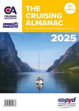 The Cruising Almanac 2025 - Cruising Association; Imray