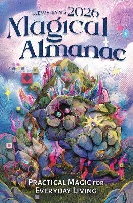 Llewellyn's 2026 Magical Almanac -  Llewellyn