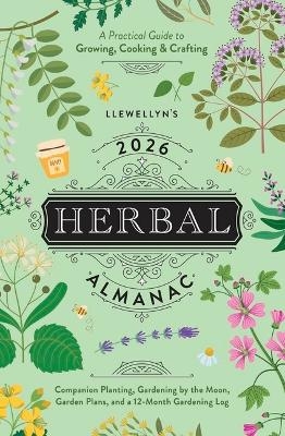 Llewellyn's 2026 Herbal Almanac -  Llewellyn