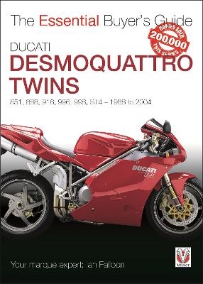 Ducati Desmoquattro Twins - 851, 888, 916, 996, 998, St4 1988 to 2004 - Ian Falloon